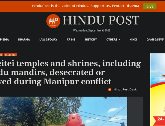 393 Meitei temples and shrines destroyed & burnt by Kuki militants [ Manipur, India ]